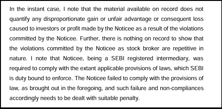 SEBI adjudication order noting that no specific investor loss or illegal gain by the broker was quantified on record.