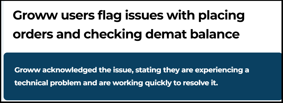 Groww users flag issues with placing orders and checking demat balance