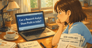 Can A Research Analyst Share Profit In India
