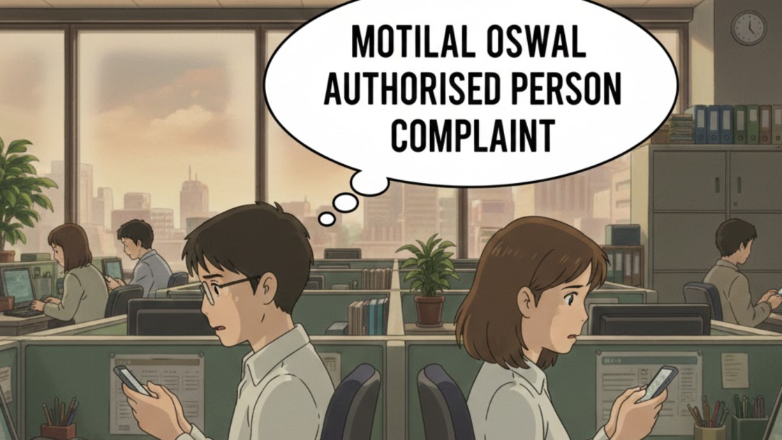 motilal oswal authorised person complaint