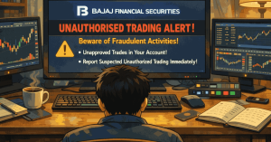 Bajaj Financial Securities Unauthorised Trading