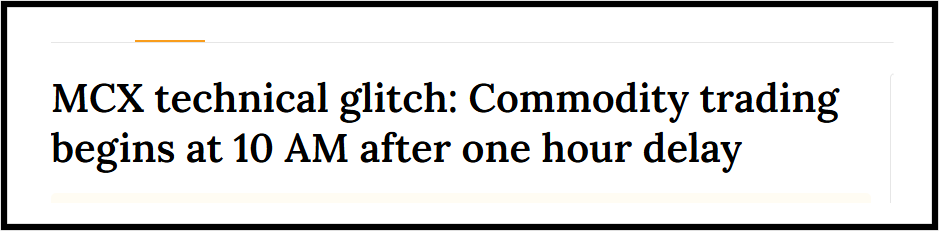 MCX technical glitch