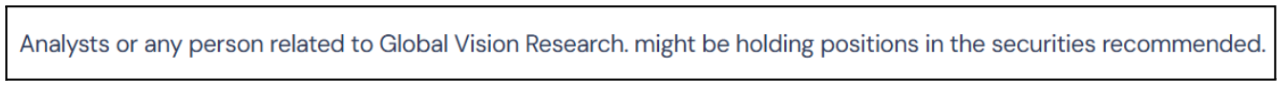 Global Vision Research disclaimer page stating analysts or associates may hold positions in recommended securities.