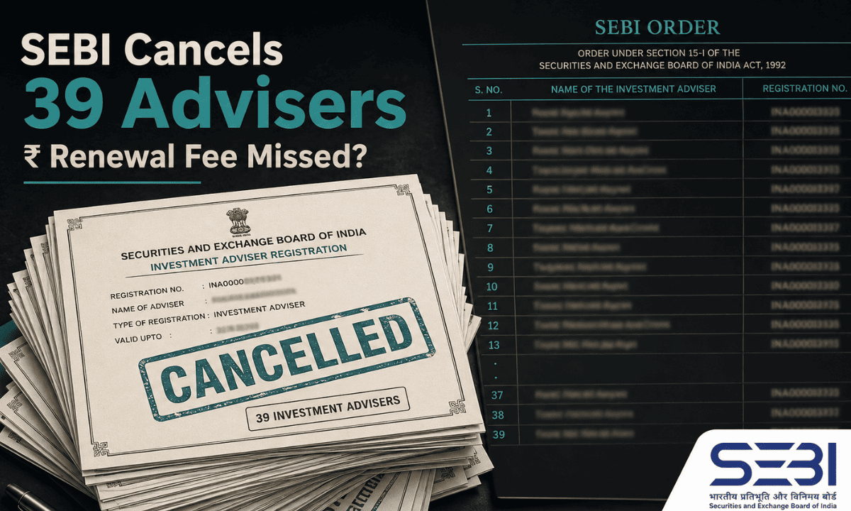 SEBI cancels investment advisers license list for unpaid renewal fees