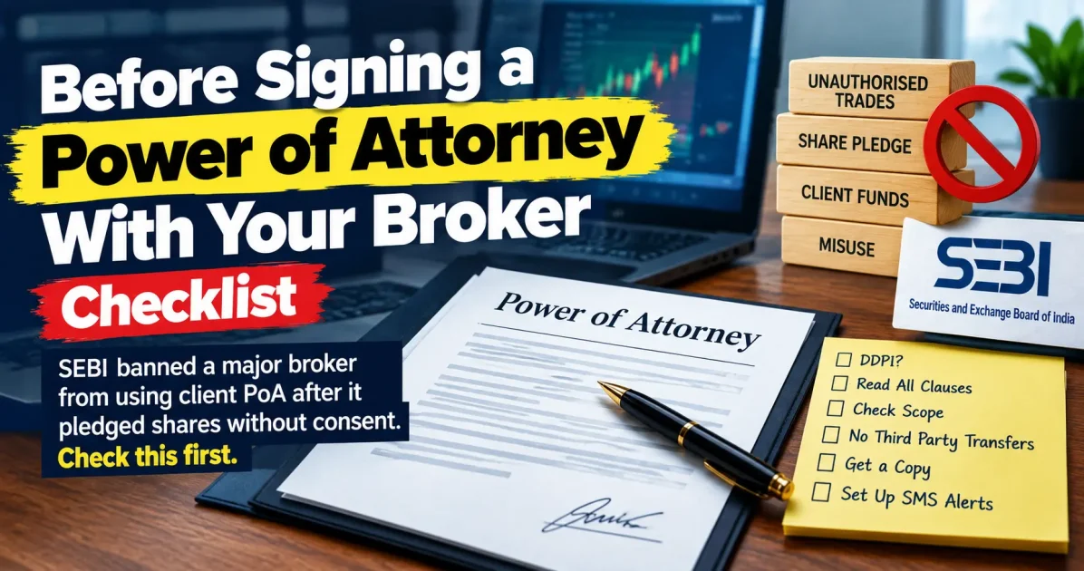 Power of Attorney broker checklist before signing showing DDPI, PoA scope, third party transfers and broker share pledge risks