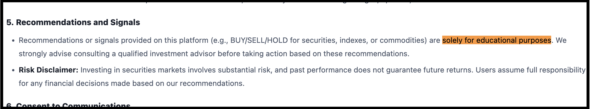 Terms and Conditions excerpt highlighting the clause stating recommendations and signals are solely for educational purposes.