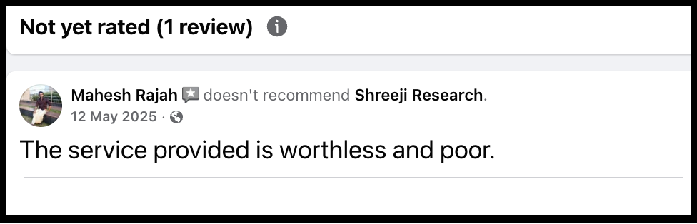 A Facebook review by Mahesh Rajah describing the service provided by Shreeji Research as "worthless and poor."
