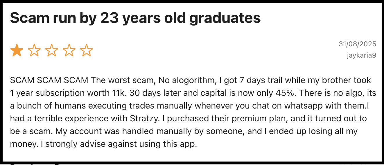 A user review alleging that Stratzy relies on manual trade execution rather than genuine algorithms.