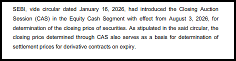 Text stating SEBI's January 16, 2026 circular introduced the Closing Auction Session in the Equity Cash Segment effective August 3, 2026, for determining closing prices of securities, which also serve as the basis for derivative contract settlement prices on expiry.