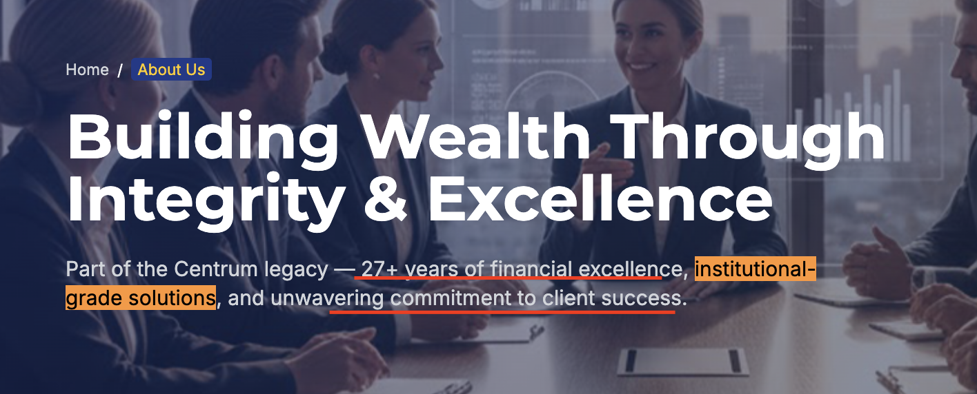 Centrum website About Us banner reading "Building Wealth Through Integrity & Excellence" with highlighted text on 27-plus years of financial excellence and institutional-grade solutions.