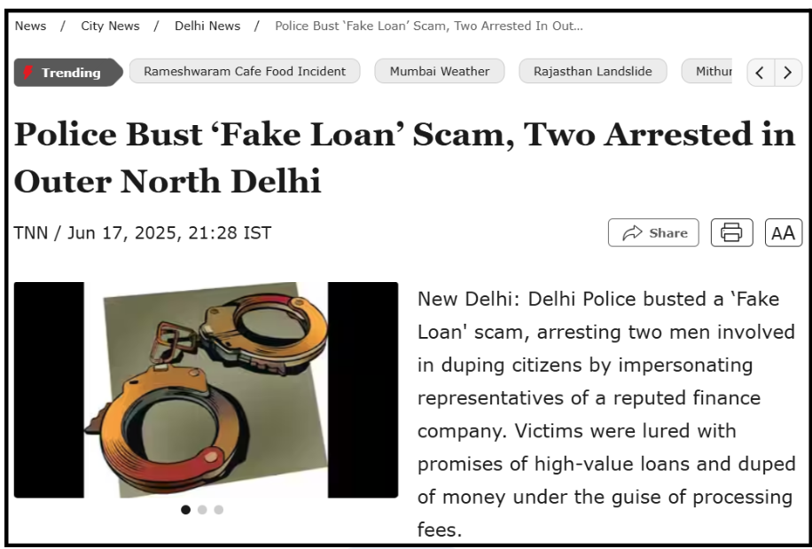 news report headline and summary on Delhi Police busting a fake loan scam operating under the guise of a reputed finance company.