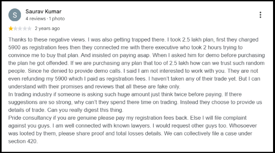 Google user review by Saurav Kumar reporting registration fees, unrefunded amounts, and high-pressure sales tactics for Pride Trading Consultancy