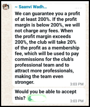 WhatsApp message from "Saanvi Wadh…" saying they can guarantee at least 200% profit, with no fee if the profit is under 200% and a 20% membership fee above it. The next message asks "Would you be able to accept this?